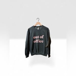 Out of Office Gray Sweatshirt
